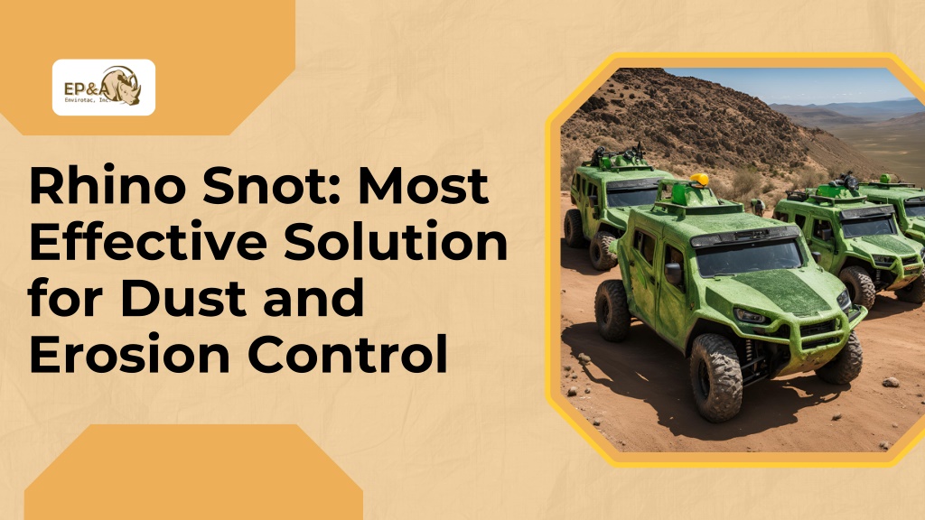 rhino snot most effective solution for dust l.w