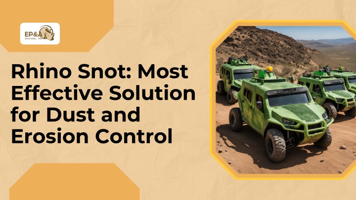 rhino snot most effective solution for dust n.w