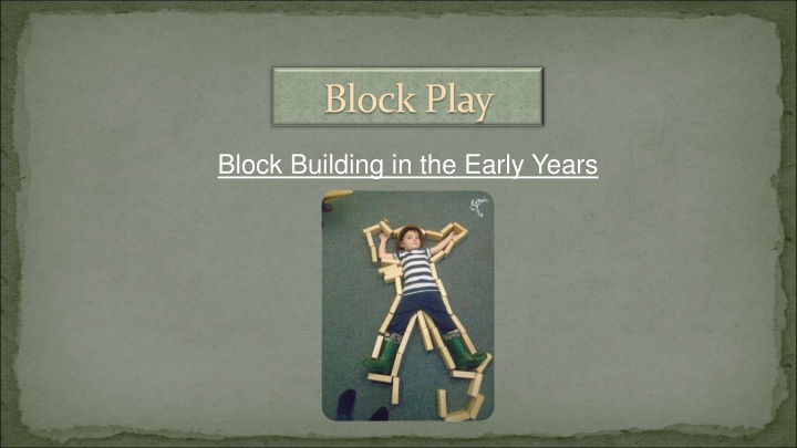 Importance of Block Play in Early Childhood Education