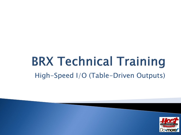 High-Speed I/O Table-Driven Outputs Overview
