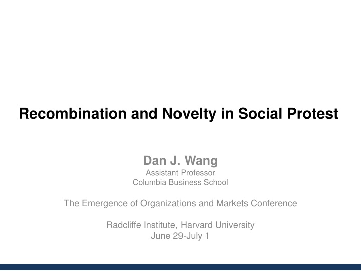 Recombination and Novelty in Social Protest: Insights and Implications