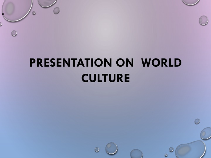 World Cultures: Insights into Eastern, Latin, and Middle Eastern Traditions
