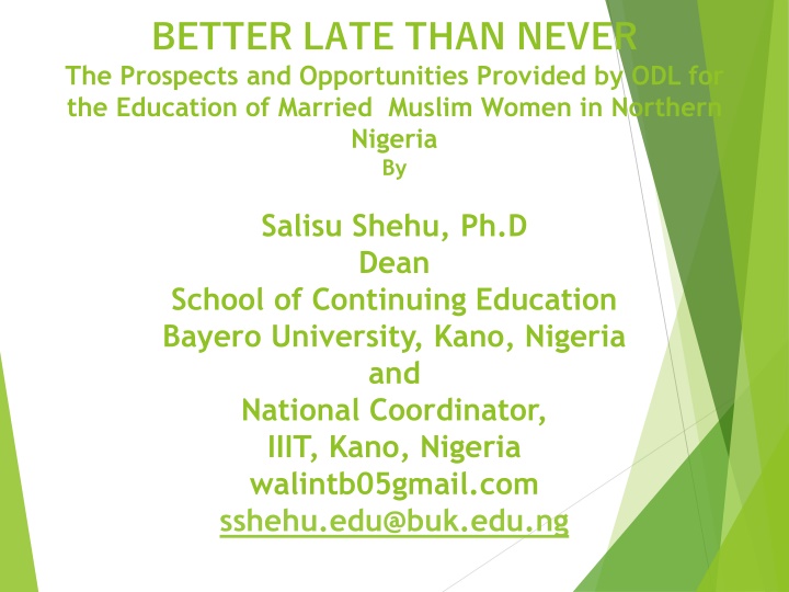 Prospects of ODL for Education of Married Muslim Women in Northern Nigeria