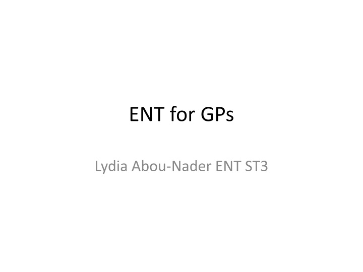 Essential ENT Guidelines for General Practitioners