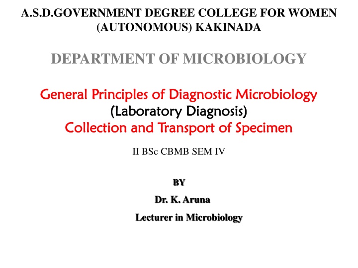 Collection and Transport of Specimens in Diagnostic Microbiology