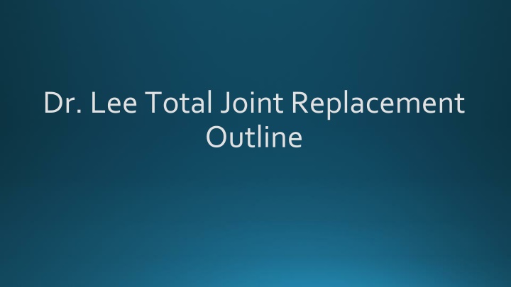 Comprehensive Guide to Total Joint Replacement Surgery
