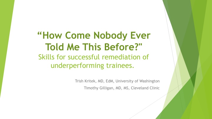 Skills for Successful Remediation of Underperforming Trainees