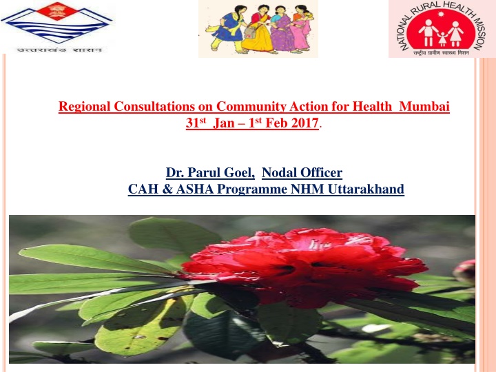 Community Action for Health in Uttarakhand: Overview and Progress