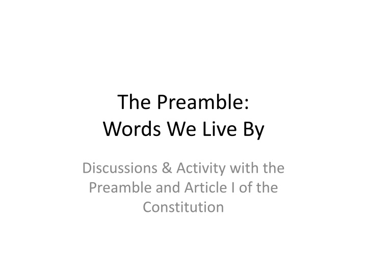 Exploring the Preamble and Article I of the US Constitution