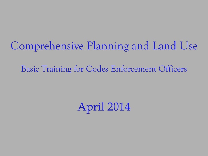 Comprehensive Planning and Land Use for Code Enforcement Officers