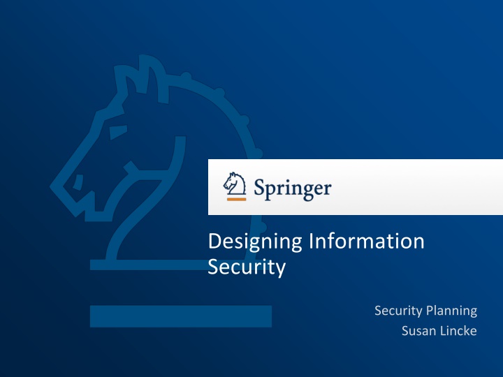 Comprehensive Information Security Planning and Principles Overview