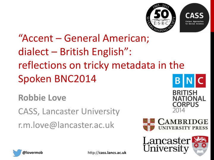 Insights into Tricky Metadata in Spoken BNC2014
