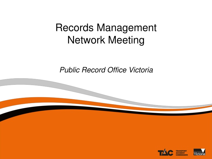 Evolution of Records Management at Transport Accident Commission (TAC)