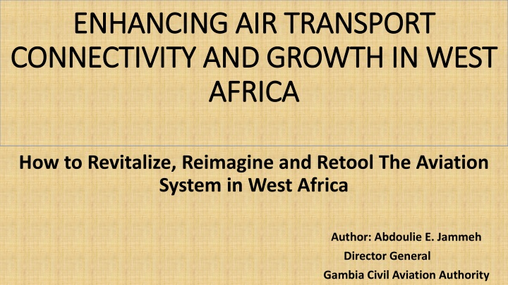Enhancing Air Transport Connectivity and Growth in West Africa: Strategies for Revitalizing the Aviation System