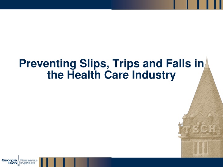 Preventing Slips, Trips and Falls in Healthcare Settings