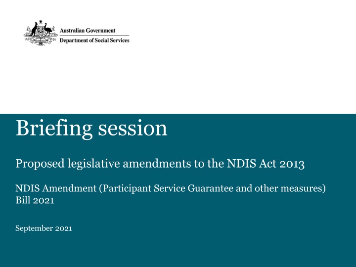 Proposed Legislative Amendments to the NDIS Act 2013 - Briefing Session
