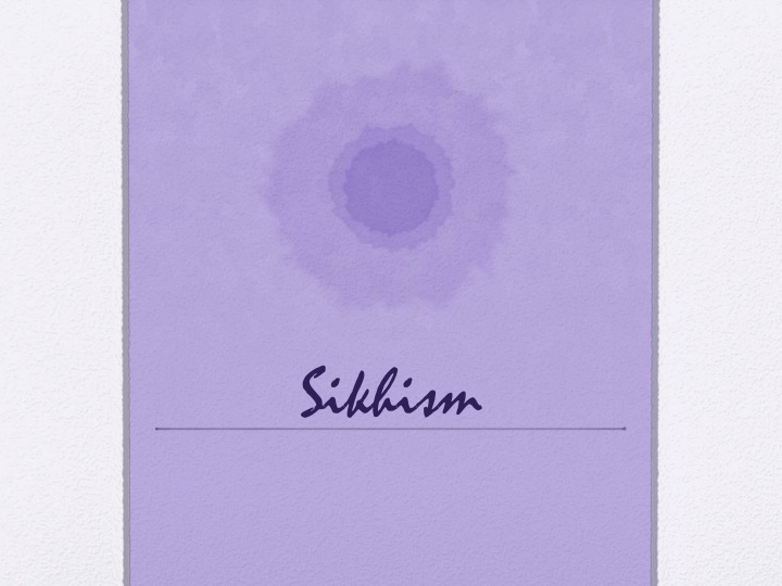 Sikhism: History, Beliefs, and Cultural Significance