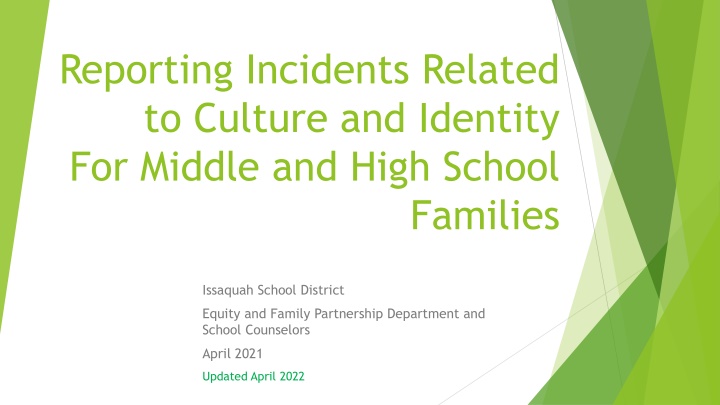 Responding to Incidents Related to Culture and Identity in Issaquah School District: Parent Workshop Summary