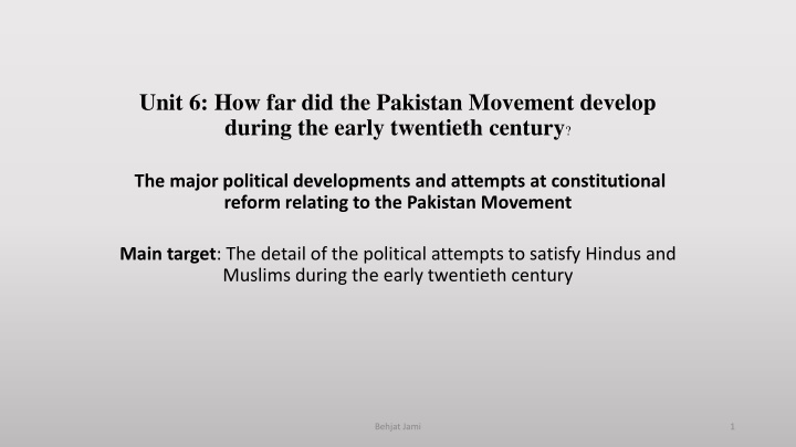 Development of the Pakistan Movement in the Early 20th Century