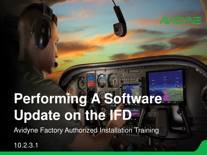 Performing Software Update on IFD Avidyne: Guidelines & Instructions