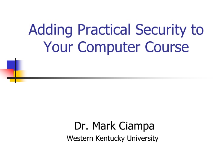 Practical Computer Security Course Overview
