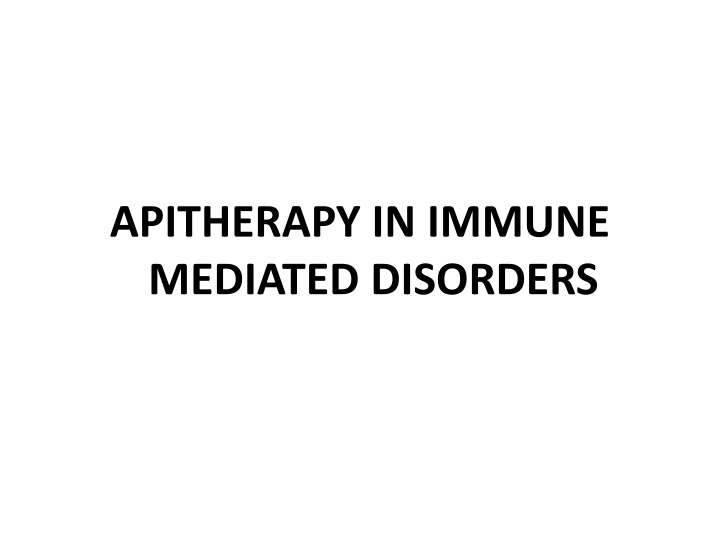 Apitherapy in Immune-Mediated Disorders