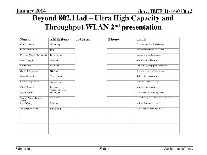 Beyond 802.11ad: Ultra High Capacity and Throughput WLAN