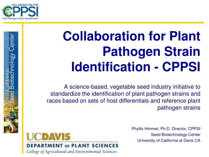 Collaboration for Plant Pathogen Strain Identification - CPPSI Initiative Overview