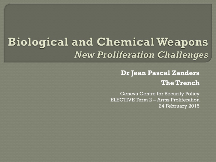 Chemical and Biological Weapons Proliferation Risks