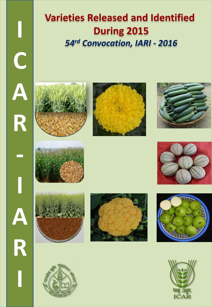 Agricultural Varieties Released and Identified in 2015 by IARI