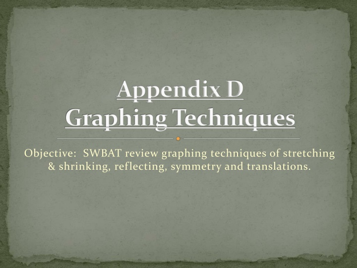 Overview of Graphing Techniques and Functions