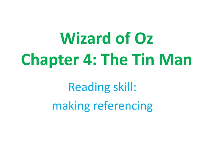Journey to the Emerald City: The Tin Man's Quest for a Heart