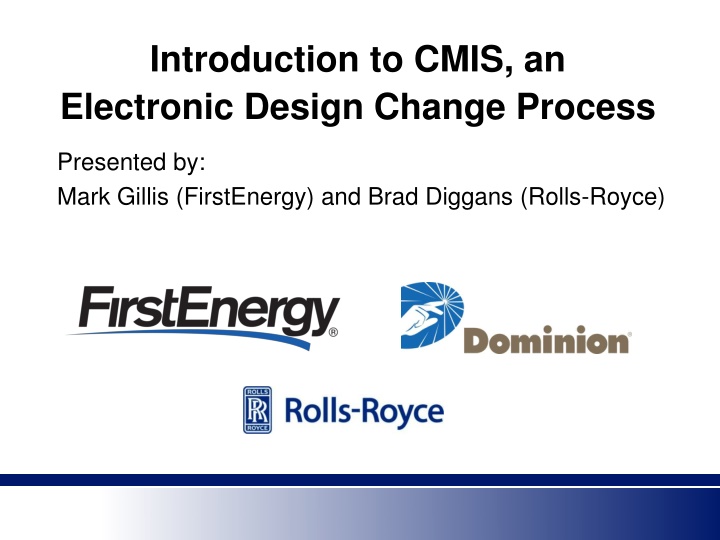 Introduction to CMIS: A Digital Solution for Engineering Design Changes