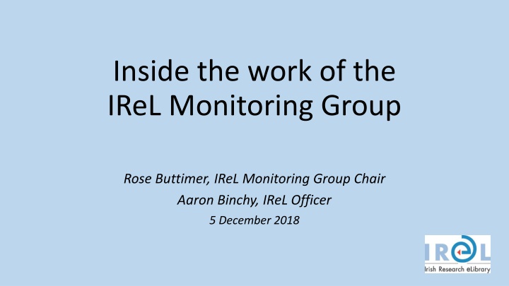 Inside the Work of IReL Monitoring Group and Data Collection Analysis