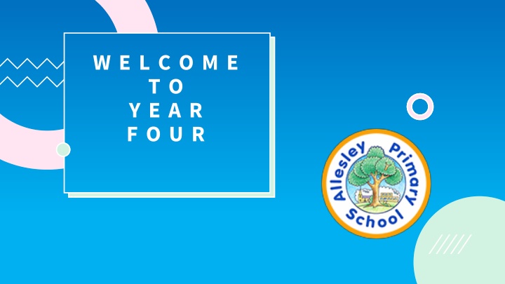 Year Four Information for Parents
