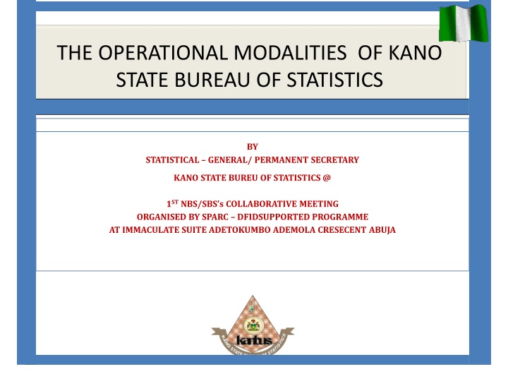 Operational Modalities of Kano State Bureau of Statistics