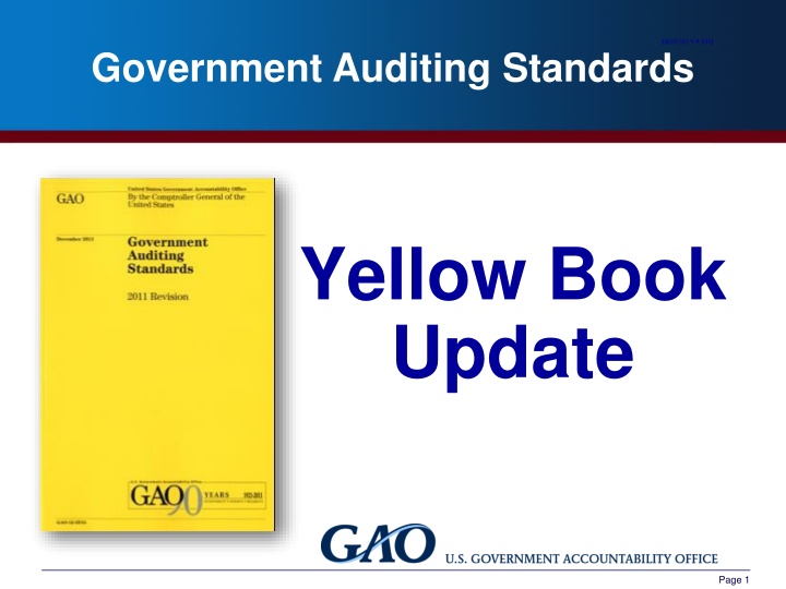 Update on New Interpretations and Challenges in Government Auditing Standards