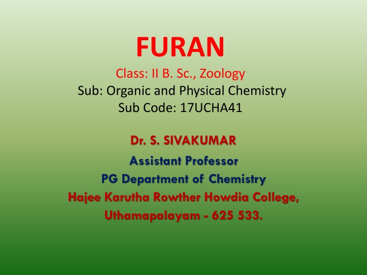 Overview of Furan: Preparation, Properties, and Reactions