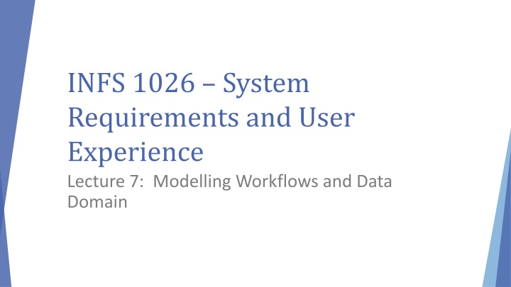 Modelling Workflows and Data Domain in System Requirements and User Experience