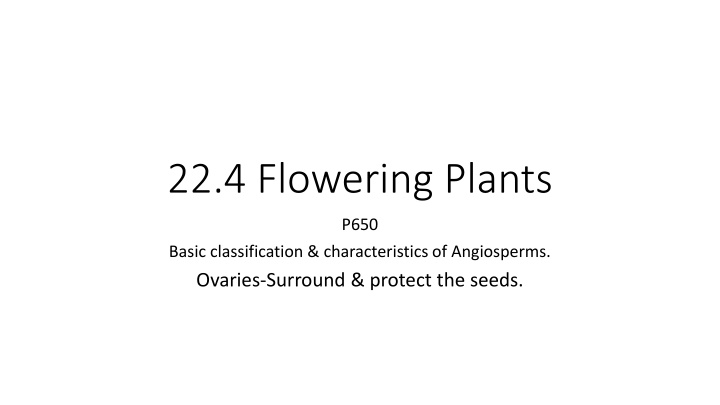 Angiosperms: Classification and Reproduction
