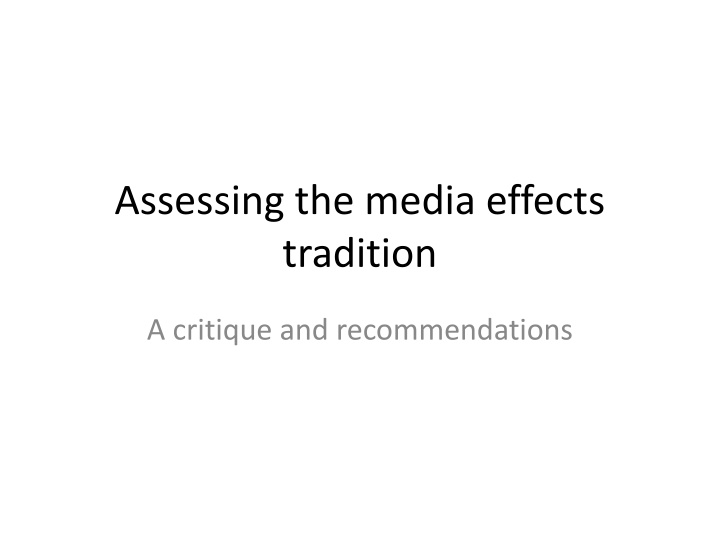Assessing the media effects tradition