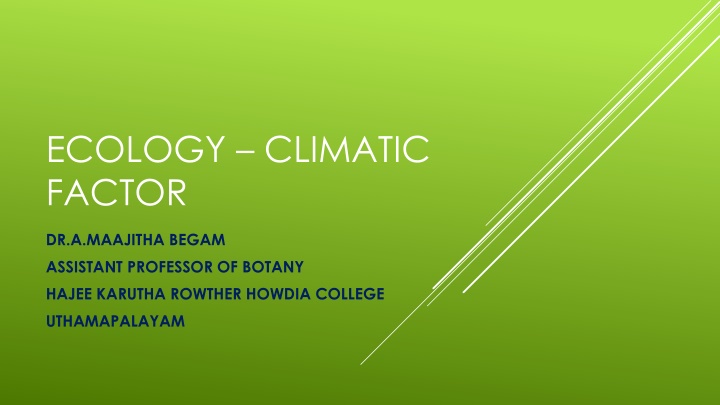 Ecological Factors and Climatic Influences on Plant Life