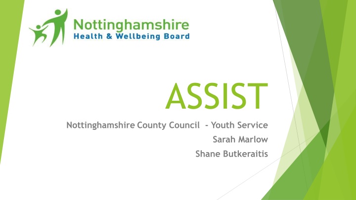 ASSIST Nottinghamshire County Council - Youth Service Overview