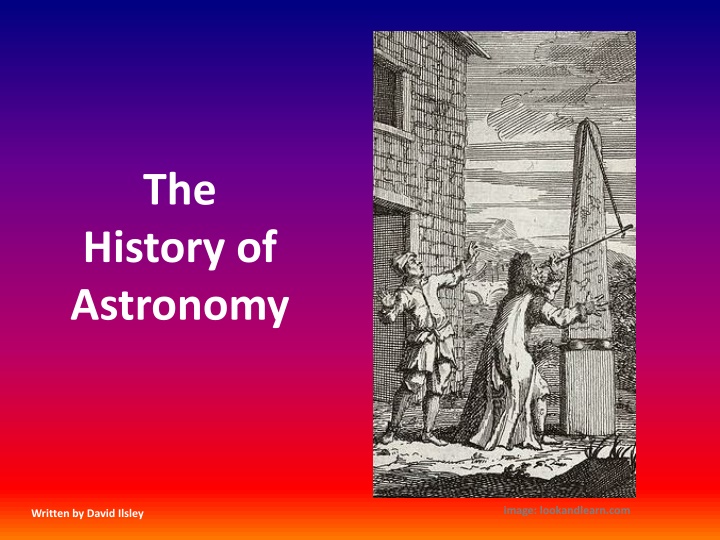 The History of Astronomy: From Ancient Wonder to Modern Science