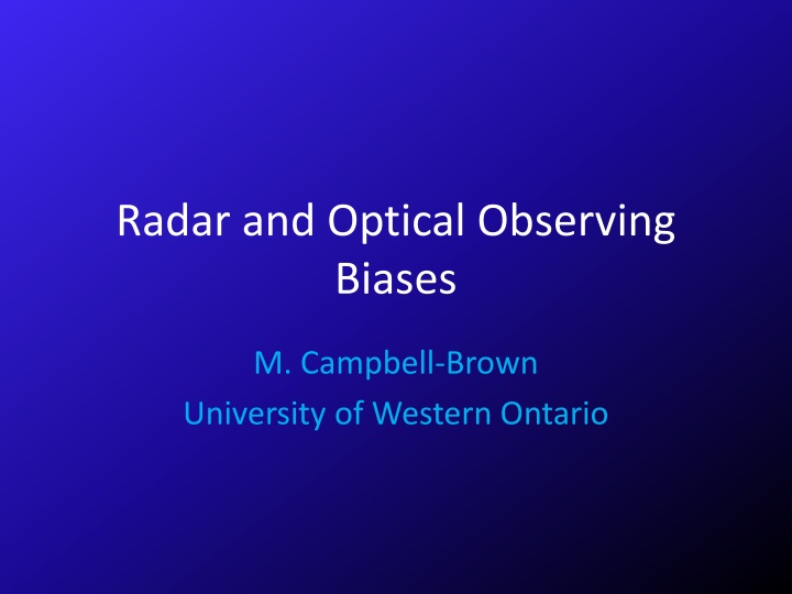 Radar and Optical Observing Biases in Meteor Detection
