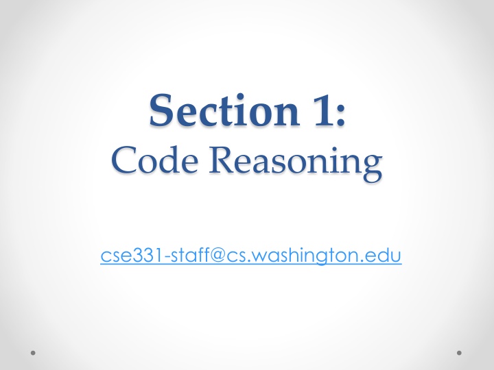 Introduction to Code Reasoning in CSE331 Lecture