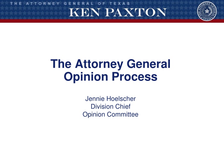 The Attorney General Opinion Process in Texas