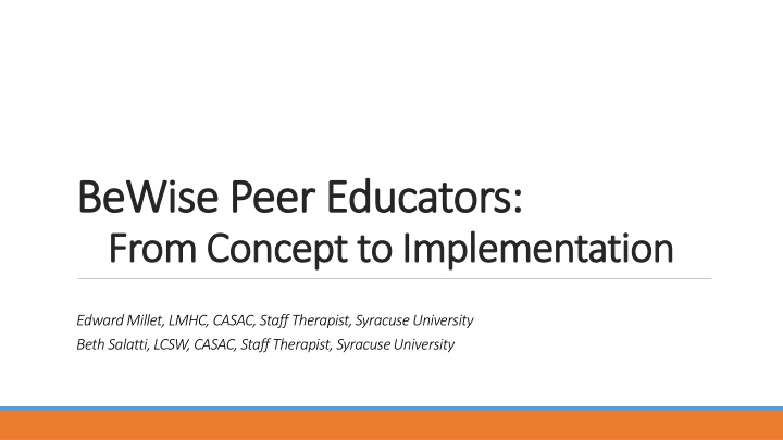 BeWise Peer Educators Program at Syracuse University