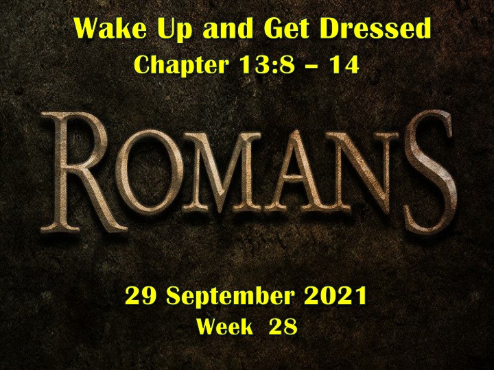 Romans 13:1-14 and its Relevance Today