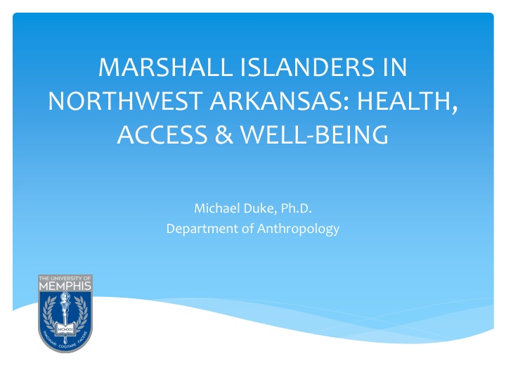 Challenges Faced by Marshall Islanders in Northwest Arkansas: Health and Well-being